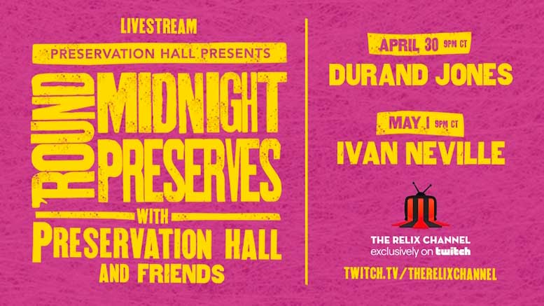 Preservation Hall Presents: ‘ROUND MIDNIGHT PRESERVES Livestream Benefit Concert