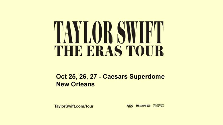 Taylor Swift The Eras Tour Coming To New Orleans 
