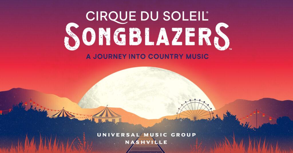 Cirque du Soleil "Songblazers" Heads to The Saenger Theatre